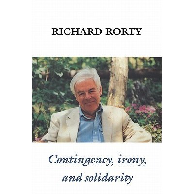 No Last Philosophy:  Rorty and Social Hope